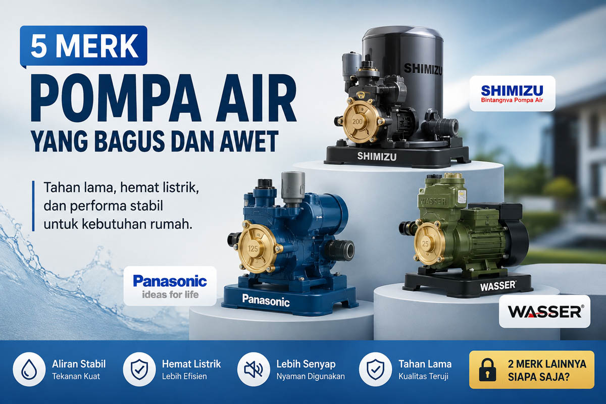 merk pompa air yang bagus dan awet